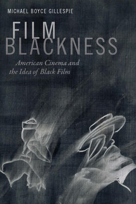 Gillespie |  Film Blackness | eBook | Sack Fachmedien