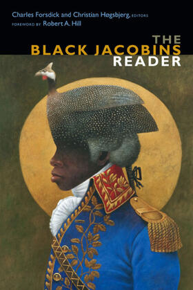 Forsdick / Høgsbjerg | The Black Jacobins Reader | E-Book | sack.de