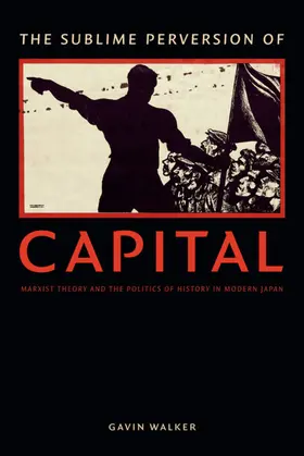 Walker |  The Sublime Perversion of Capital | eBook | Sack Fachmedien