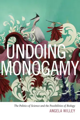 Willey |  Undoing Monogamy | eBook | Sack Fachmedien