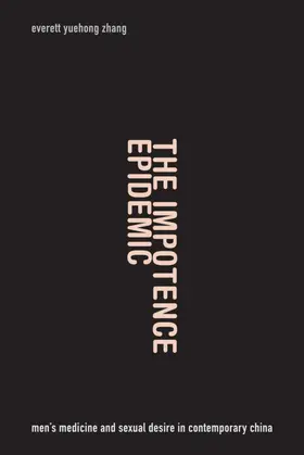 Zhang |  The Impotence Epidemic | eBook | Sack Fachmedien