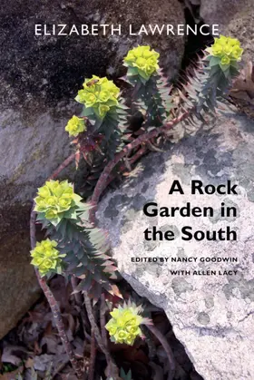 Lawrence / Goodwin / Lacy |  A Rock Garden in the South | eBook | Sack Fachmedien