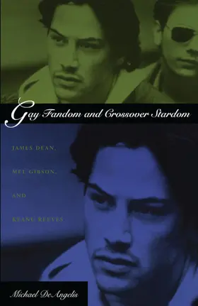 DeAngelis |  Gay Fandom and Crossover Stardom | eBook | Sack Fachmedien