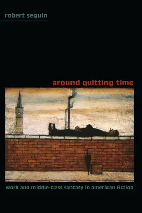 Seguin / Pease |  Around Quitting Time | eBook | Sack Fachmedien