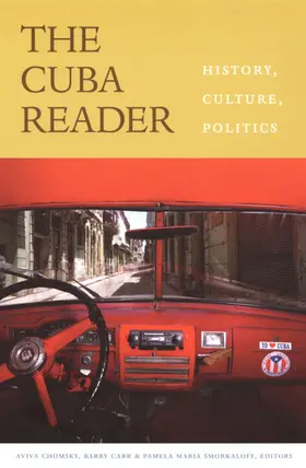 Chomsky / Smorkaloff / Carr |  The Cuba Reader | eBook | Sack Fachmedien