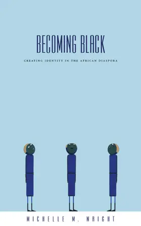 Wright |  Becoming Black | eBook | Sack Fachmedien