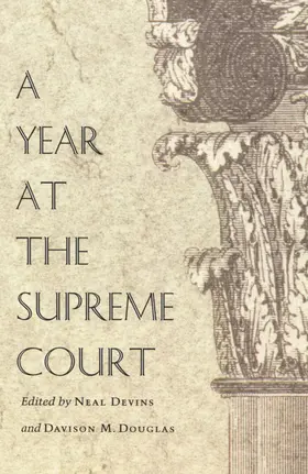 Devins / Douglas / Graber |  A Year at the Supreme Court | eBook | Sack Fachmedien