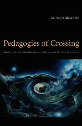 Alexander / Halberstam / Lowe |  Pedagogies of Crossing | eBook | Sack Fachmedien