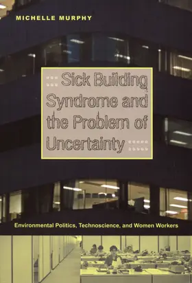 Murphy |  Sick Building Syndrome and the Problem of Uncertainty | eBook | Sack Fachmedien