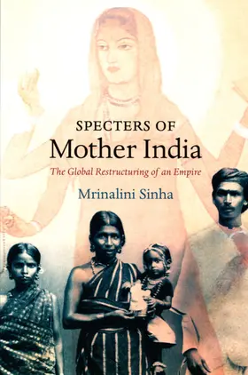 Sinha / Walkowitz |  Specters of Mother India | eBook | Sack Fachmedien