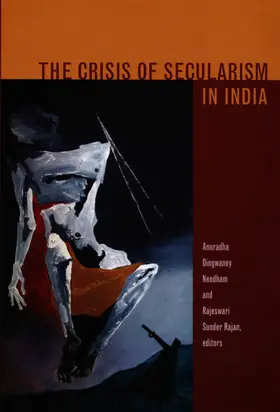 Needham / Sunder Rajan |  The Crisis of Secularism in India | eBook | Sack Fachmedien