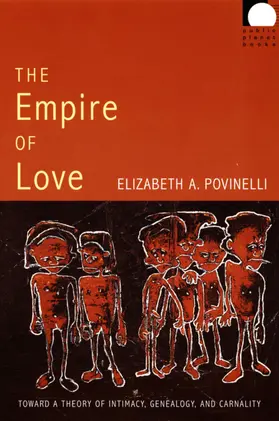 Povinelli / Gaonkar / Kramer |  The Empire of Love | eBook | Sack Fachmedien