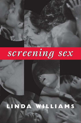 Williams |  Screening Sex | eBook | Sack Fachmedien