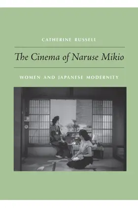 Russell |  The Cinema of Naruse Mikio | eBook | Sack Fachmedien