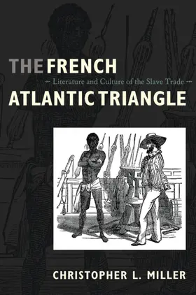 Miller |  The French Atlantic Triangle | eBook | Sack Fachmedien