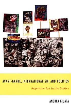 Giunta / Mignolo / Silverblatt |  Avant-Garde, Internationalism, and Politics | eBook | Sack Fachmedien