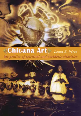 Pérez / Laura E. Perez |  Chicana Art | eBook | Sack Fachmedien