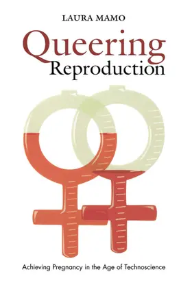 Mamo |  Queering Reproduction | eBook | Sack Fachmedien