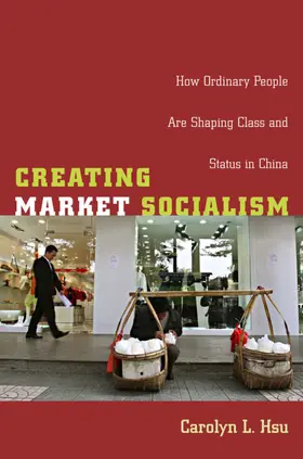 Hsu / Adams / Steinmetz |  Creating Market Socialism | eBook | Sack Fachmedien