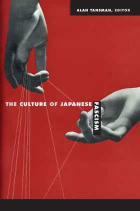 Tansman / Chow / Harootunian |  The Culture of Japanese Fascism | eBook | Sack Fachmedien