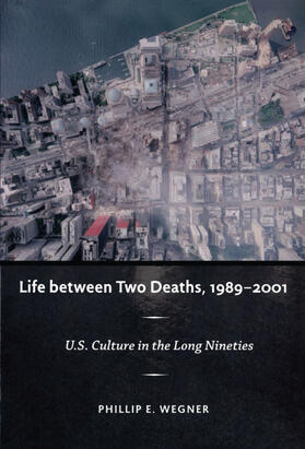 Wegner / Fish / Jameson |  Life between Two Deaths, 1989-2001 | eBook | Sack Fachmedien