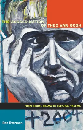 Eyerman / Adams / Steinmetz | The Assassination of Theo van Gogh | E-Book | sack.de