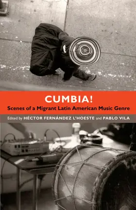 Fernández L'Hoeste / Hector Fernandez L'Hoeste / Vila |  Cumbia! | eBook | Sack Fachmedien