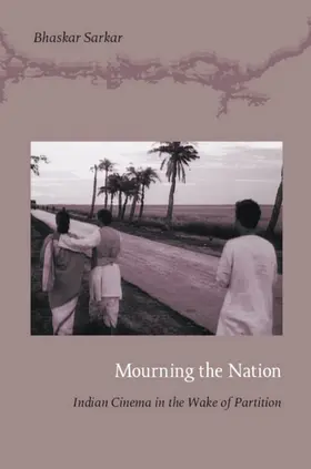 Sarkar |  Mourning the Nation | eBook | Sack Fachmedien