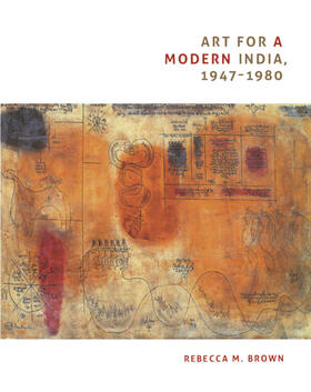 Brown / Thomas |  Art for a Modern India, 1947-1980 | eBook | Sack Fachmedien