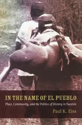 Eiss / Mignolo / Silverblatt |  In the Name of El Pueblo | eBook | Sack Fachmedien