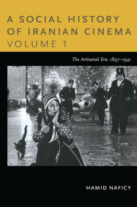 Naficy |  A Social History of Iranian Cinema, Volume 1 | eBook | Sack Fachmedien