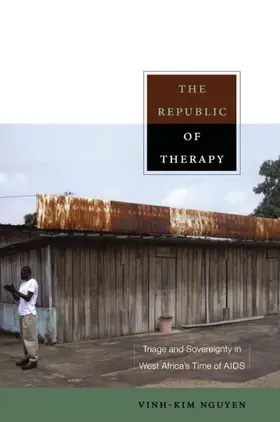 Nguyen / Appadurai / Comaroff |  The Republic of Therapy | eBook | Sack Fachmedien