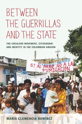 Ramírez / Maria Clemencia Ramirez |  Between the Guerrillas and the State | eBook | Sack Fachmedien