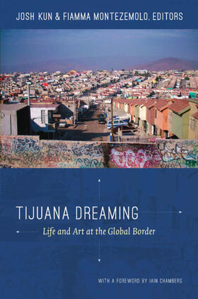 Kun / Montezemolo |  Tijuana Dreaming | eBook | Sack Fachmedien