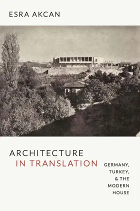 Akcan |  Architecture in Translation | eBook | Sack Fachmedien