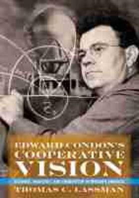 Lassman |  Edward Condon's Cooperative Vision | Buch |  Sack Fachmedien