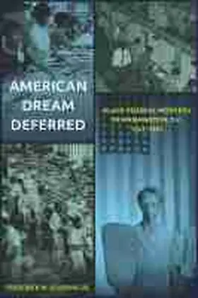 Jr |  American Dream Deferred | Buch |  Sack Fachmedien