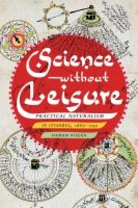 Küçük |  Science Without Leisure | Buch |  Sack Fachmedien