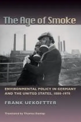 Uekötter | The Age of Smoke | Buch | 978-0-8229-6012-6 | sack.de