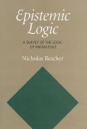 Rescher |  Epistemic Logic | Buch |  Sack Fachmedien