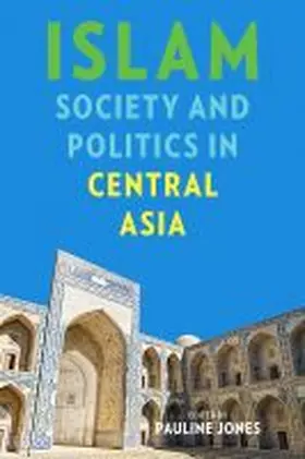 Jones |  Islam, Society, and Politics in Central Asia | Buch |  Sack Fachmedien