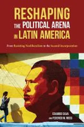 Silva / Rossi |  Reshaping the Political Arena in Latin America | Buch |  Sack Fachmedien