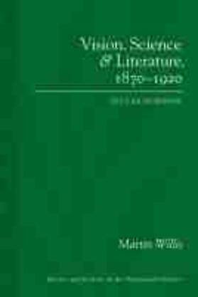 Willis |  Vision, Science and Literature, 1870-1920 | Buch |  Sack Fachmedien