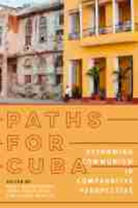 Morgenstern / Pérez-López / Branche |  Paths for Cuba | Buch |  Sack Fachmedien