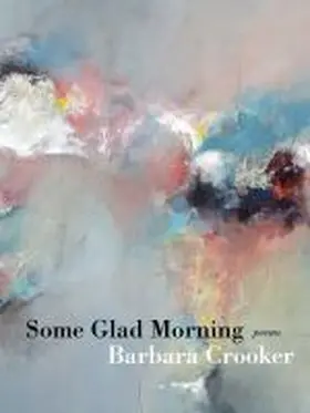 Crooker |  Some Glad Morning | Buch |  Sack Fachmedien