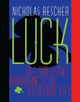 Rescher |  Luck | eBook | Sack Fachmedien