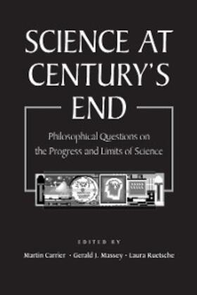 Carrier / Ruetsche / Massey |  Science At Century's End | eBook | Sack Fachmedien