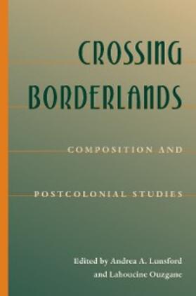 Lunsford / Ouzgane |  Crossing Borderlands | eBook | Sack Fachmedien