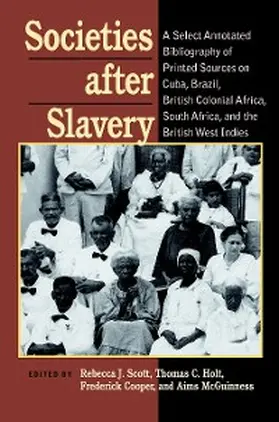 Scott / Holt / Cooper |  Societies After Slavery | eBook | Sack Fachmedien