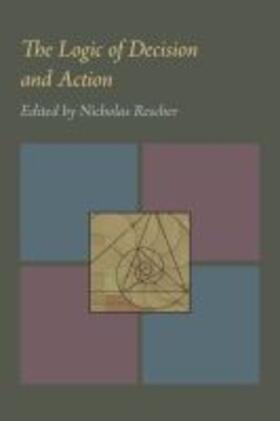 Rescher |  The Logic of Decision and Action | Buch |  Sack Fachmedien